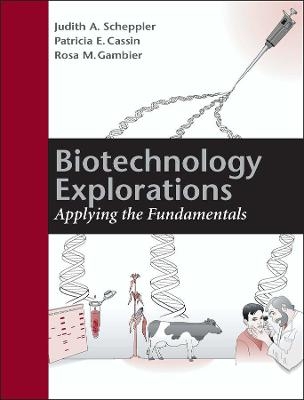 Biotechnology Explorations - JA Scheppler