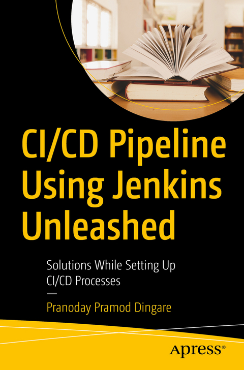 CI/CD Pipeline Using Jenkins Unleashed - Pranoday Pramod Dingare