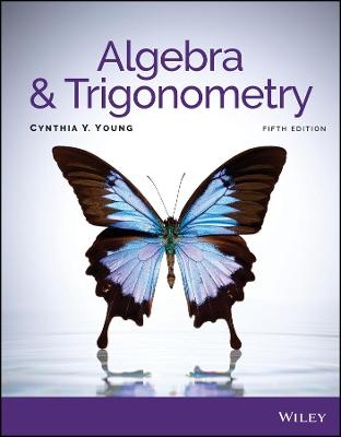 Algebra & Trigonometry - Cynthia Y. Young
