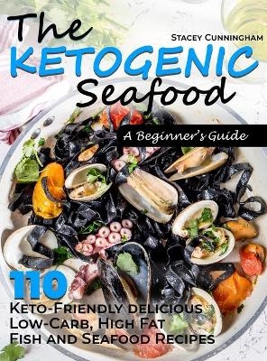 Ketogenic seafood A beginner's guide - Stacey Cunningham