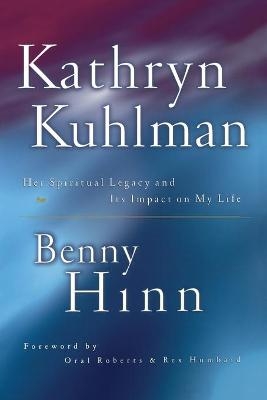 Kathryn Kuhlman - Benny Hinn