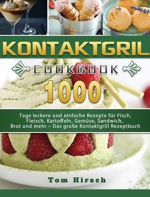 Kontaktgrill - Tom Hirsch