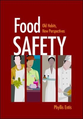 Food Safety – Old Habits, New Perspectives