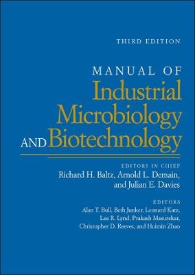 Manual of Industrial Microbiology and Biotechnology 3rd Edition - RH Baltz
