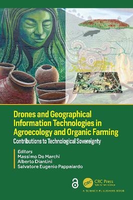 Drones and Geographical Information Technologies in Agroecology and Organic Farming - 