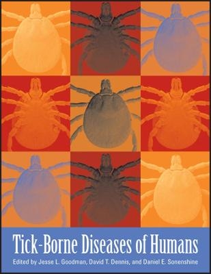 Tick&ndash;Borne Diseases of Humans - JL Goodman