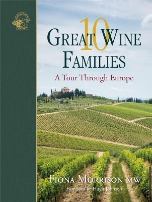 10 Great Wine Families - Fiona Morrison