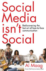 Social Media Isn't Social -  Al Maag