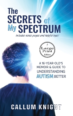 The Secrets of My Spectrum - Callum Knight