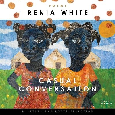 Casual Conversation - Renia White
