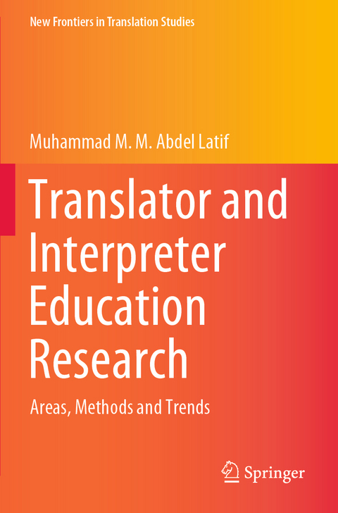 Translator and Interpreter Education Research - Muhammad M. M. Abdel Latif