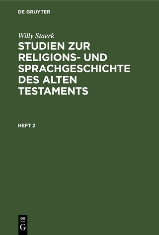 Willy Staerk: Studien zur Religions- und Sprachgeschichte des alten Testaments / Heft 2