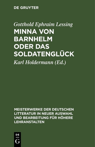 Minna von Barnhelm oder das Soldatenglück