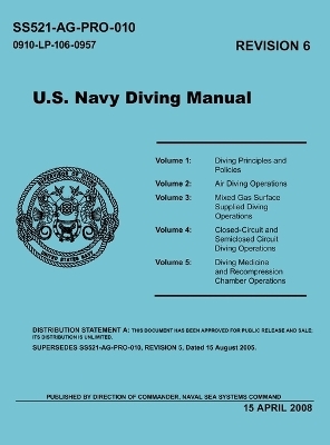 U.S. Navy Diving Manual (Revision 6, April 2008) -  Naval Sea Systems Command,  U.S. Department of the Navy