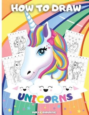 How To Draw Unicorns - Artrust Publishing