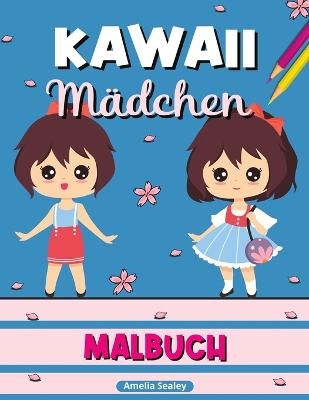 Kawaii M&auml;dchen Malbuch - Amelia Sealey