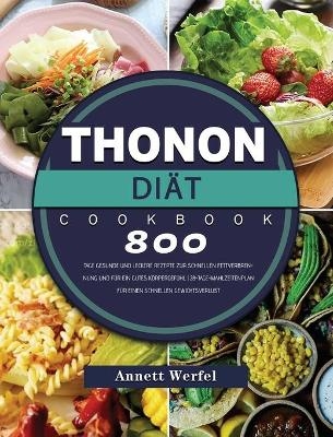 Thonon Diät - Annett Werfel