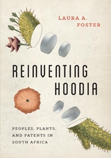 Reinventing Hoodia -  Laura A. Foster