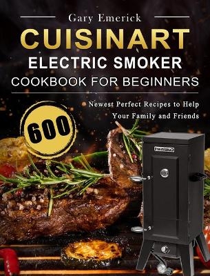CUISINART Electric Smoker Cookbook for Beginners