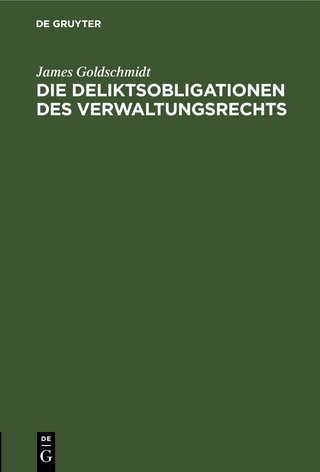 Die Deliktsobligationen des Verwaltungsrechts