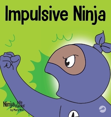 Impulsive Ninja - Mary Nhin