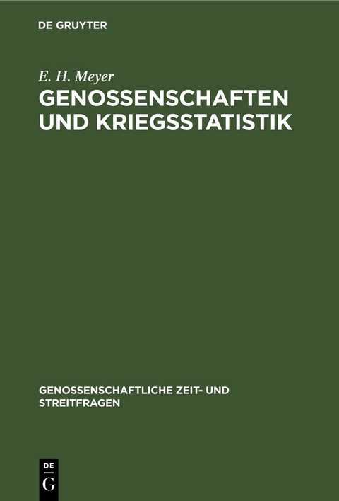 Genossenschaften und Kriegsstatistik - E. H. Meyer