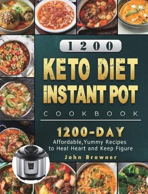 1200 Keto Diet Instant Pot Cookbook