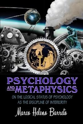 Psychology and Metaphysics - Marco Heleno Barreto
