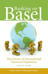 Banking on Basel - Daniel Tarullo