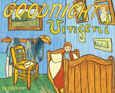 Goodnight Vincent - Tesla Mir