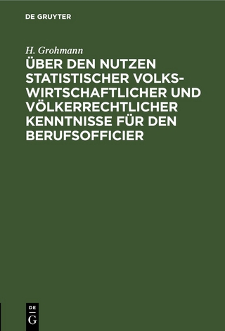 Über den Nutzen statistischer volkswirtschaftlicher und völkerrechtlicher Kenntnisse für den Berufsofficier
