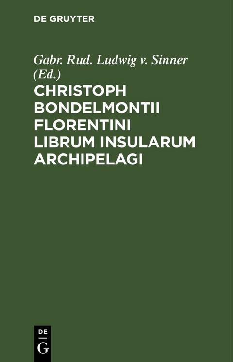 Christoph Bondelmontii Florentini Librum Insularum Archipelagi - 
