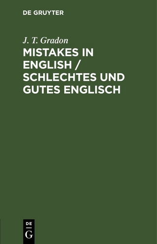 Mistakes in English / Schlechtes und Gutes Englisch