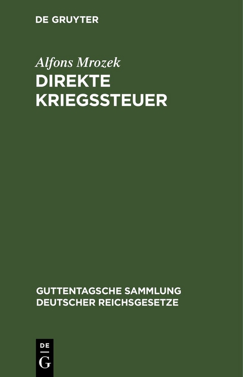 Direkte Kriegssteuer - Alfons Mrozek