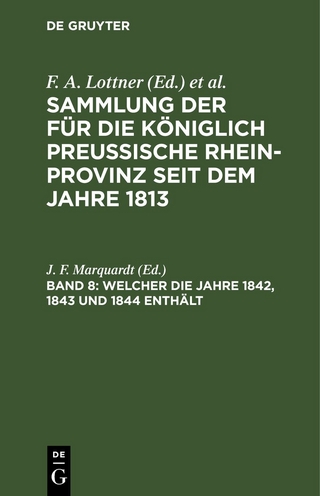Sammlung der für die Königlich Preussische Rhein-Provinz seit dem Jahre 1813 / Welcher die Jahre 1842, 1843 und 1844 enthält