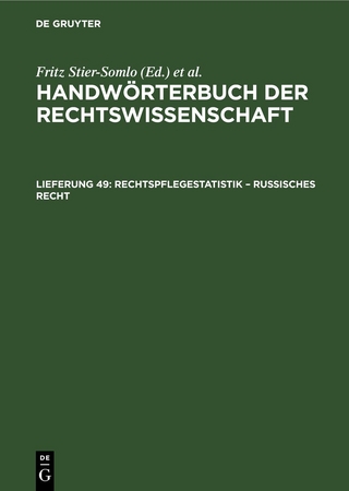 Handwörterbuch der Rechtswissenschaft / Rechtspflegestatistik – Russisches Recht