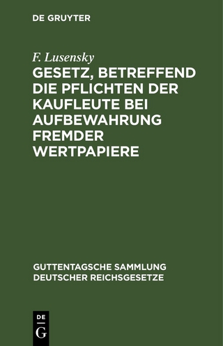 Gesetz, betreffend die Pflichten der Kaufleute bei Aufbewahrung fremder Wertpapiere