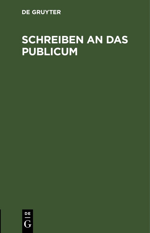 Schreiben an das Publicum