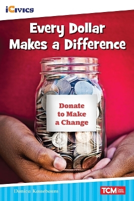 Every Dollar Makes a Difference - Danica Kassebaum