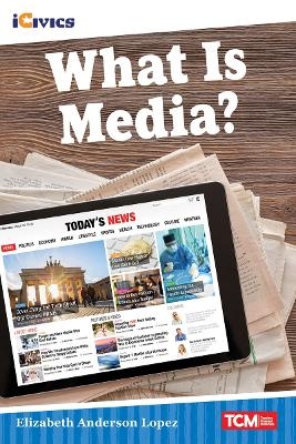 What Is Media? - Elizabeth Anderson Lopez