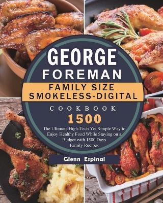 George Foreman Family Size Smokeless-Digital Cookbook 1500