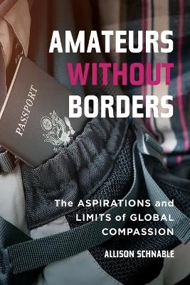 Amateurs without Borders - Allison Schnable