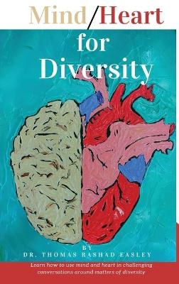 Mind/Heart for Diversity - Thomas RaShad Easley