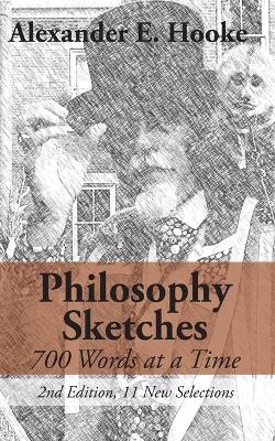 Philosophy Sketches - Alexander E Hooke