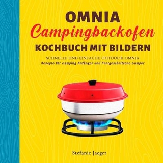 Omnia Campingbackofen Kochbuch Mit Bildern