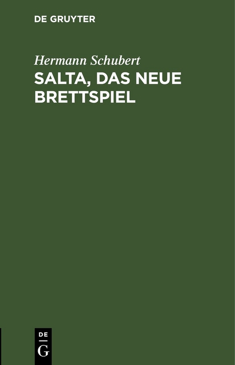 Salta, das neue Brettspiel - Hermann Schubert