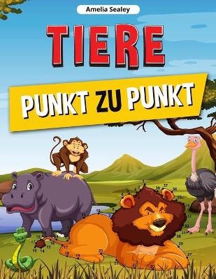 Tiere Punkt zu Punkt - Amelia Sealey