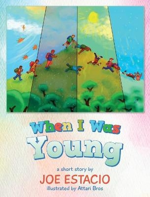 When I Was Young - Joe Estacio