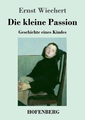 Die kleine Passion