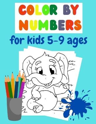 Color by number for kids 5-9 ages